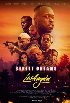 Постер: Уличные мечты – Лос-Анджелес / Street Dreams - Los Angeles (2018)
