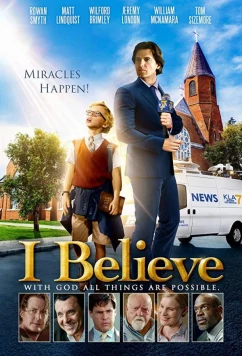 Постер: Я верю / I Believe (2017)