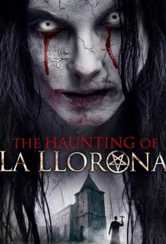 Постер: Явление плачущей / The Haunting of La Llorona (2019)