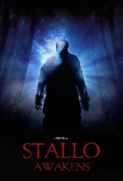 Постер: Пробуждение Сталло / Stallo Awakens (2018) Постер: Пробуждение Сталло / Stallo Awakens (2018)