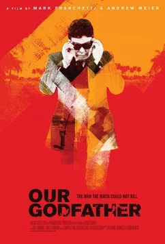 Постер: Наш Крёстный отец / Our Godfather (2019)