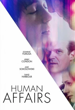 Постер: Человеческие отношения / Human Affairs (2018)