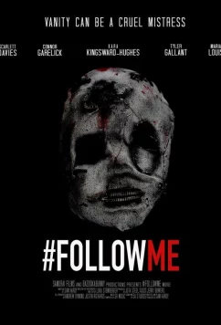 Постер: #Следуйзамной / #Followme (2019)