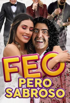 Постер: Некрасивый, но вкусный / Feo pero Sabroso (2019)
