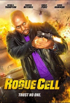 Постер: Безумный отряд / Rogue Cell (2019)