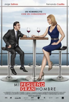 Постер: Мой маленький большой мужчина / Mi pequeno gran hombre (2018)