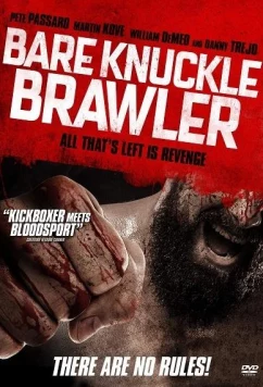 Постер: Кулачный боец / Bare Knuckle Brawler (2019)