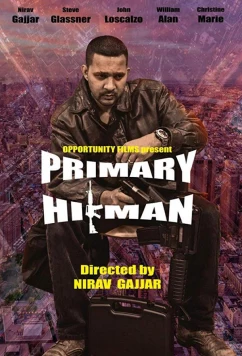 Постер: Основной убийца / Primary Hitman (2018)