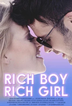 Постер: Богатые / Rich Boy, Rich Girl (2019)