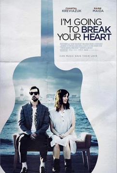 Постер: Я разобью тебе сердце / I'm Going to Break Your Heart (2019)