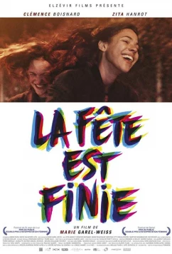 Постер: Вечеринка закончилась / La fete est finie (2017)