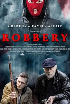 Постер: Ограбление / Robbery (2019) Постер: Ограбление / Robbery (2019)