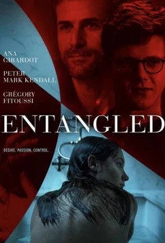 Постер: Запутавшаяся / Entangled (2019)