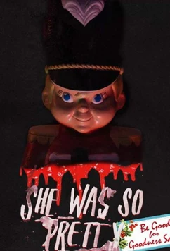 Постер: Она была такой милашкой / She Was So Pretty: Be Good for Goodness Sake (2017)