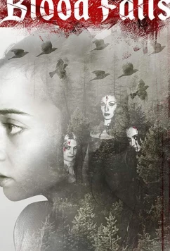 Постер: Кровавый водопад / Blood Falls (2018)