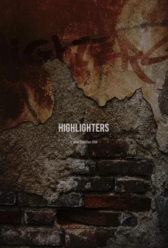 Постер: Полицейские огни / Highlighters (2019)