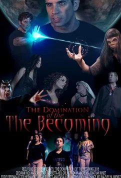 Постер: Власть пришествия / Domination of The Becoming (2018)