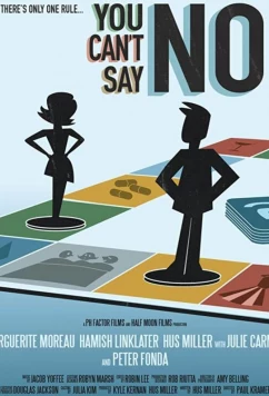 Постер: Ты не можешь сказать «Нет» / You Can't Say No (2018)
