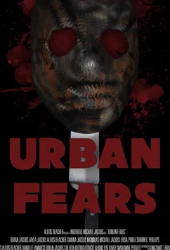 Постер: Городские страхи / Urban Fears (2019)