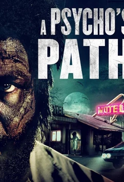 Постер: Маршрут Психопата / A Psycho's Path (2019)