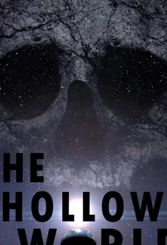 Постер: Опустевший мир / The Hollow World (2018)