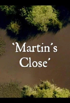 Постер: Участь Мартина / Martin's Close (2019) Постер: Участь Мартина / Martin's Close (2019)