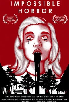 Постер: Невозможный ужас / Impossible Horror (2017) Постер: Невозможный ужас / Impossible Horror (2017)