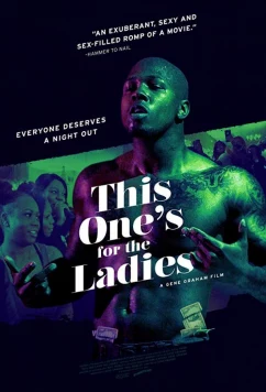 Постер: Только для дам / This One's for the Ladies (2018)