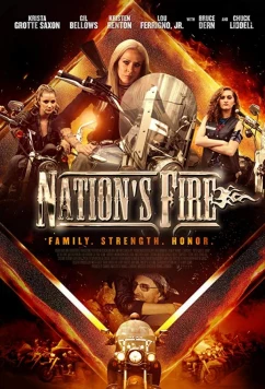 Постер: Пламя из-под колёс / Nation's Fire (2019)