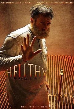 Постер: Излечись или умри / Hellthy (2019)