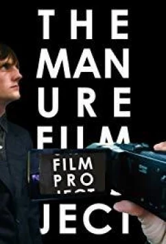 Постер: Учебный фильм "Навоз" / The Manure Film Project: A Crappy Documentary with Absolutely No Budget (2018)
