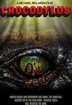 Постер: Крокодил / Crocodylus (2018)