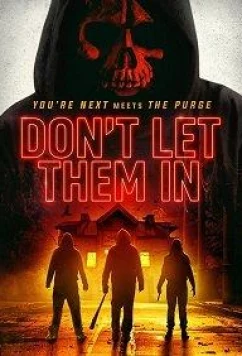 Постер: Не впускай их / Don't Let Them In (2020)