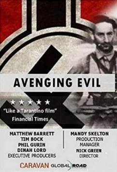 Постер: Возмездие / Avenging Evil (2018)
