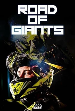 Постер: Дорога Гигантов / Road of Giants (2018)
