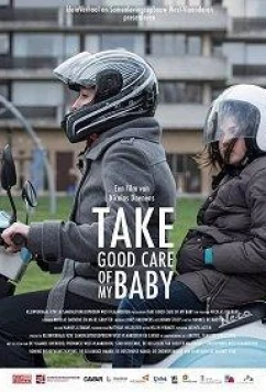 Постер: Позаботься о моём малыше / Take Good Care of My Baby (2017) Постер: Позаботься о моём малыше / Take Good Care of My Baby (2017)