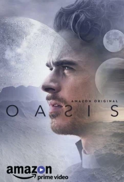 Постер: Оазис / Oasis (2017)