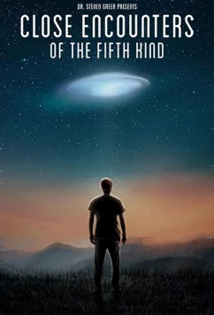 Постер: НЛО: Близкие контакты пятой степени / Close Encounters of the Fifth Kind (2020)