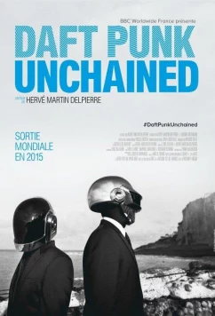 Постер: Освобожденные (Легенда) / Daft Punk Unchained (2015)