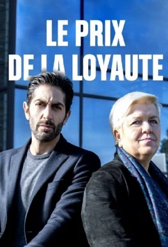 Постер: Цена верности / Le prix de la loyauté (2019)