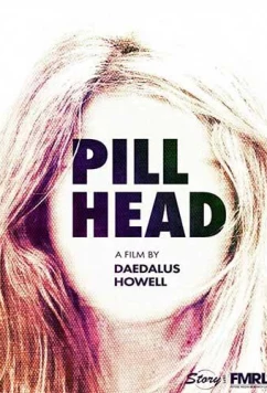 Постер: Под таблеткой / Pill Head (2019)