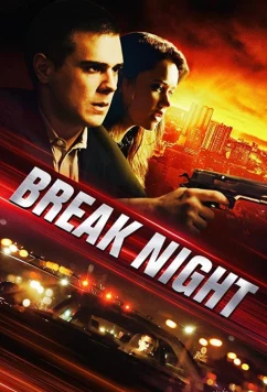 Постер: Взломщики / Break Night (2017)