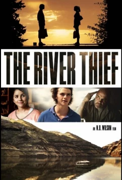 Постер: Речной вор / The River Thief (2016) Постер: Речной вор / The River Thief (2016)