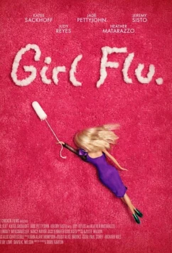 Постер: Девчачьи проблемы / Girl Flu. (2016)