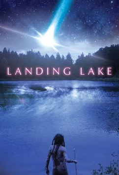 Постер: Посадочное озеро / Landing Lake (2017)