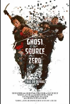 Постер: Нулевой прообраз / Ghost Source Zero (2017)