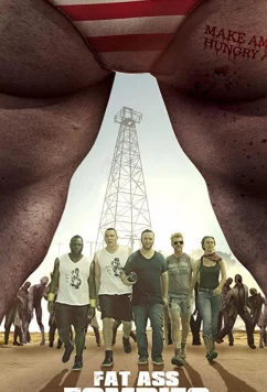 Постер: Зомбиленд по-американски / Fat Ass Zombies (2020)