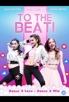 Постер: В такт! / To The Beat! (2018)
