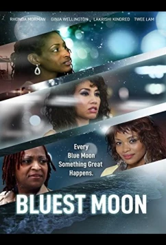 Постер: Голубая луна / Bluest Moon (2017)