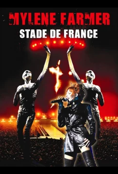 Постер: Милен Фармер / Mylène Farmer: Stade de France (2009)